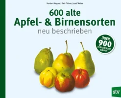600 alte Apfel- & Birnensorten neu beschrieben*Stocker Leopold Verlag Best