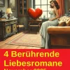 4 Berührende Liebesromane November 2025*Uksak E-Books Online