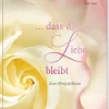 ... dass die Liebe bleibt*Butzon & Bercker Sale