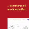 BoD - Books on Demand Bildbände-... ein weiteres mal um die weite Welt ...