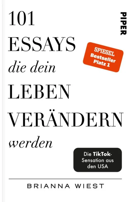 Piper ebooks Lebensratgeber*101 Essays, die dein Leben verändern werden