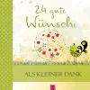 24 gute Wünsche - Als kleiner Dank*Magdalenen-Verlag GmbH