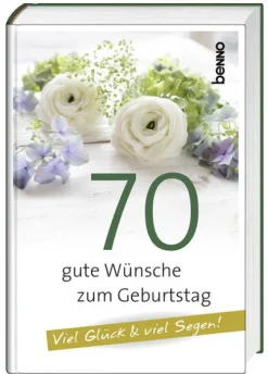 70 gute Wünsche zum Geburtstag*St. Benno Verlag GmbH New