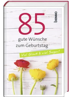 85 gute Wünsche zum Geburtstag*St. Benno Verlag GmbH Outlet