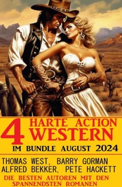 Uksak E-Books Wildwestromane-4 Harte Action Western im Bundle August 2024