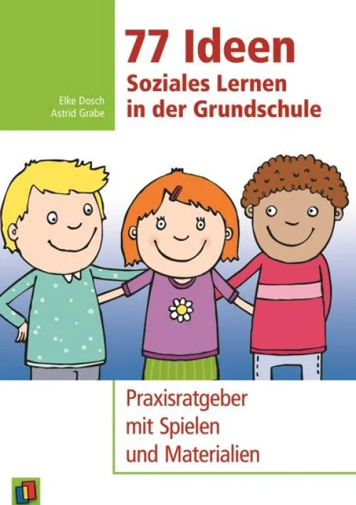 Verlag an der Ruhr GmbH Didaktik-77 Ideen - Soziales Lernen in der Grundschule