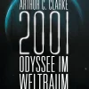 2001: Odyssee im Weltraum - Die Saga*Heyne Taschenbuch Online