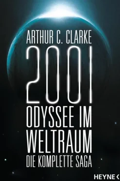 2001: Odyssee im Weltraum - Die Saga*Heyne Taschenbuch Online