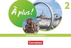 Cornelsen Verlag GmbH Lexika & Sprachen*À plus ! 1. und 2. Fremdsprache. Band 2 - Vokabeltaschenbuch
