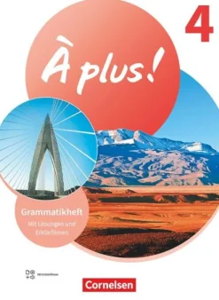 Cornelsen Verlag GmbH Nach Schulform·Gymnasium|Nach Fächern·Fremdsprachen*À plus ! 1. und 2. Fremdsprache. Band 4 - Grammatikheft mit Erklärfilmen