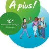 Cornelsen Verlag GmbH Nach Fächern·Fremdsprachen-À plus ! 1. und 2. Fremdsprache. Band 2 - 101 Grammatikübungen