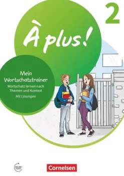 À plus ! 1. und 2. Fremdsprache. Band 2 - Mein Wortschatztrainer*Cornelsen Verlag GmbH Sale