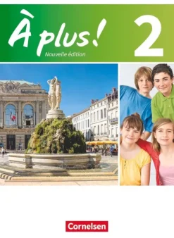 À plus! Nouvelle édition. Band 2. Schülerbuch*Cornelsen Verlag GmbH Hot