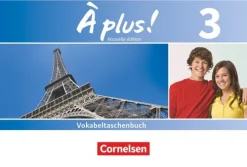 À plus! Nouvelle édition. Band 3. Vokabeltaschenbuch*Cornelsen Verlag GmbH Hot