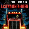 101 Seleções Anthologien|Horror-7 Schaurige Geschichten Von Lastwagenfahrern
