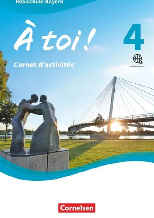 Cornelsen Verlag GmbH Nach Schulform·Realschule|Nach Bundesländern·Bayern*À toi ! Band 4 - Bayern - Carnet d'activités mit Audios online und eingelegtem Förderheft