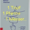 1 Topf, 1 Pfanne, 1 Messer ...*ZS Verlag Clearance