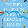 Emons Verlag Wandern & Radfahren-22 Touren in Berlin, die man gemacht haben muss