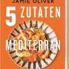 Dorling Kindersley Verlag Vollwertküche|Vegetarisch-5 Zutaten mediterran