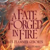 Aufbau Digital New Adult|Enemies To Lovers-A Fate Forged in Fire - Aus Flammen geboren