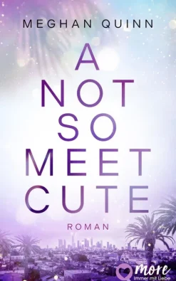 MORE by Aufbau Digital Reich, Berühmt, Mächtig*A Not So Meet Cute