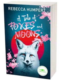 moon notes Asian Fantasy-A Tale of Foxes and Moons