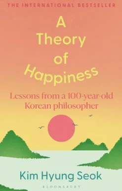 A Theory of Happiness*Bloomsbury UK