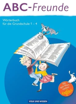 Volk u. Wissen Vlg GmbH Lexika & Sprachen*ABC-Freunde - Für das 1. bis 4. Schuljahr - Östliche Bundesländer