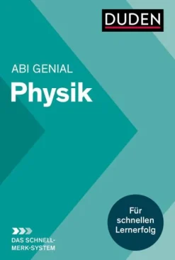 Abi genial Physik: Das Schnell-Merk-System*Bibliograph. Instit. GmbH Online