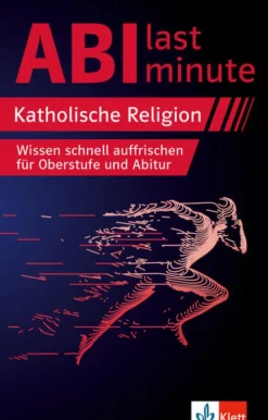 Klett Lerntraining Abi Trainer·Religion & Philosophie-Abi last minute Katholische Religion