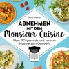 riva Verlag Vollwertküche|Gäste & Feste-Abnehmen mit dem Monsieur Cuisine
