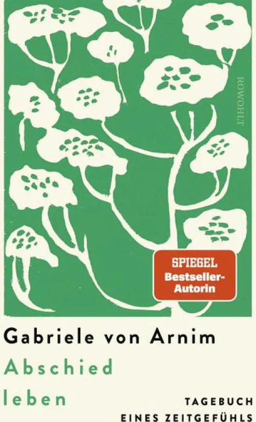 Rowohlt Verlag GmbH Literatur & Kunst*Abschied leben