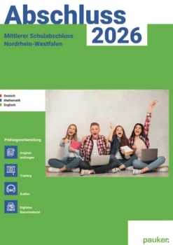 Abschluss 2026 - MSA Realschule NRW - Aufgabenband - Originalprüfungen mit Trainingsteil für die Fächer Deutsch, Mathematik und Englisch*hutt lernhilfen Online