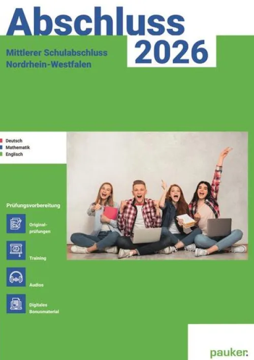 Abschluss 2026 - MSA Realschule NRW - Aufgabenband - Originalprüfungen mit Trainingsteil für die Fächer Deutsch, Mathematik und Englisch*hutt lernhilfen Online