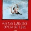 Kiepenheuer & Witsch GmbH Nach Ländern|Humor & Satire*Ach, diese Lücke, diese entsetzliche Lücke