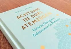 Irisiana Self Care*Achtsam in drei Atemzügen