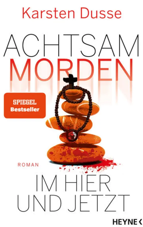 Heyne Verlag Humor*Achtsam morden im Hier und Jetzt