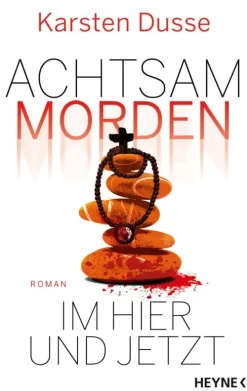 Achtsam morden im Hier und Jetzt*Penguin Random House New