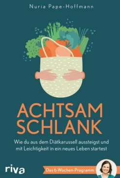 Münchner Verlagsgruppe Gesunde Ernährung-Achtsam schlank