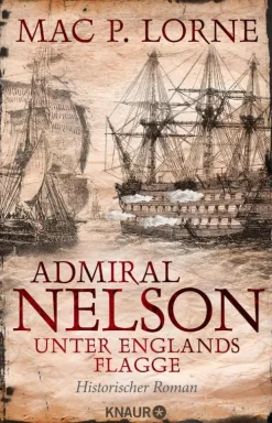 Knaur eBook Meeresgeschichten-Admiral Nelson - Unter Englands Flagge
