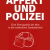 Transcript Verlag Ethnologie-Affekt und Polizei