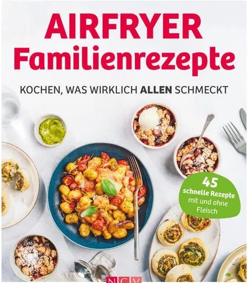 Naumann & Göbel Verlagsg. Schnelle Küche|Kochbücher Nach Zutaten*Airfryer Familienrezepte