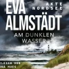 Lübbe Audio Krimis & Thriller·Weibliche Ermittler|Krimis & Thriller·Privatdetektive-Akte Nordsee - Am dunklen Wasser