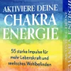 MVG Moderne Vlgs. Ges. Achtsamkeit & Gesundheit-Aktiviere deine Chakra-Energie