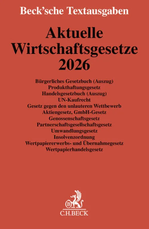 Aktuelle Wirtschaftsgesetze 2026*C.H. Beck Online