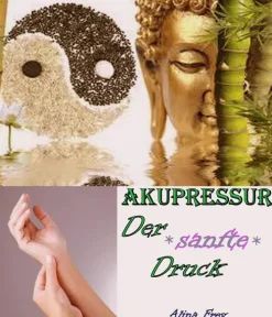 Akupressur - der sanfte Druck*neobooks Best