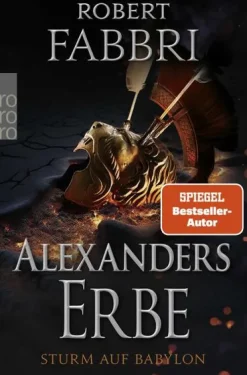 Rowohlt Taschenbuch Abenteuerromane*Alexanders Erbe: Sturm auf Babylon
