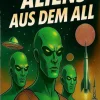 SMW Publishing, Inc. Weltraumforschung*Aliens aus dem All