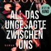 All das Ungesagte zwischen uns*dtv Verlagsgesellschaft Clearance