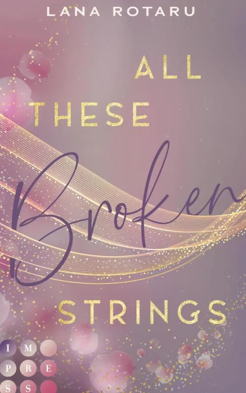 All These Broken Strings*Impress New